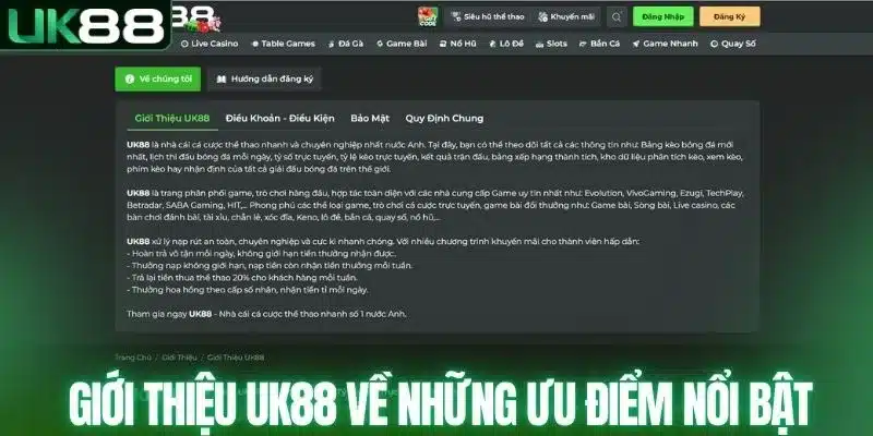 Giới thiệu UK88 về những ưu điểm nổi bật