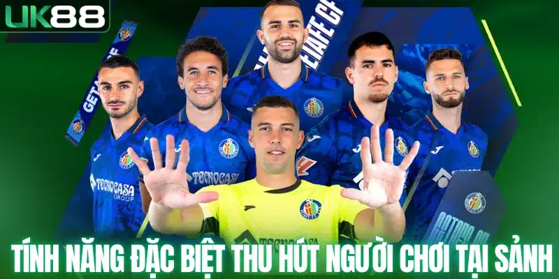 Tính năng đặc biệt thu hút người chơi tại sảnh